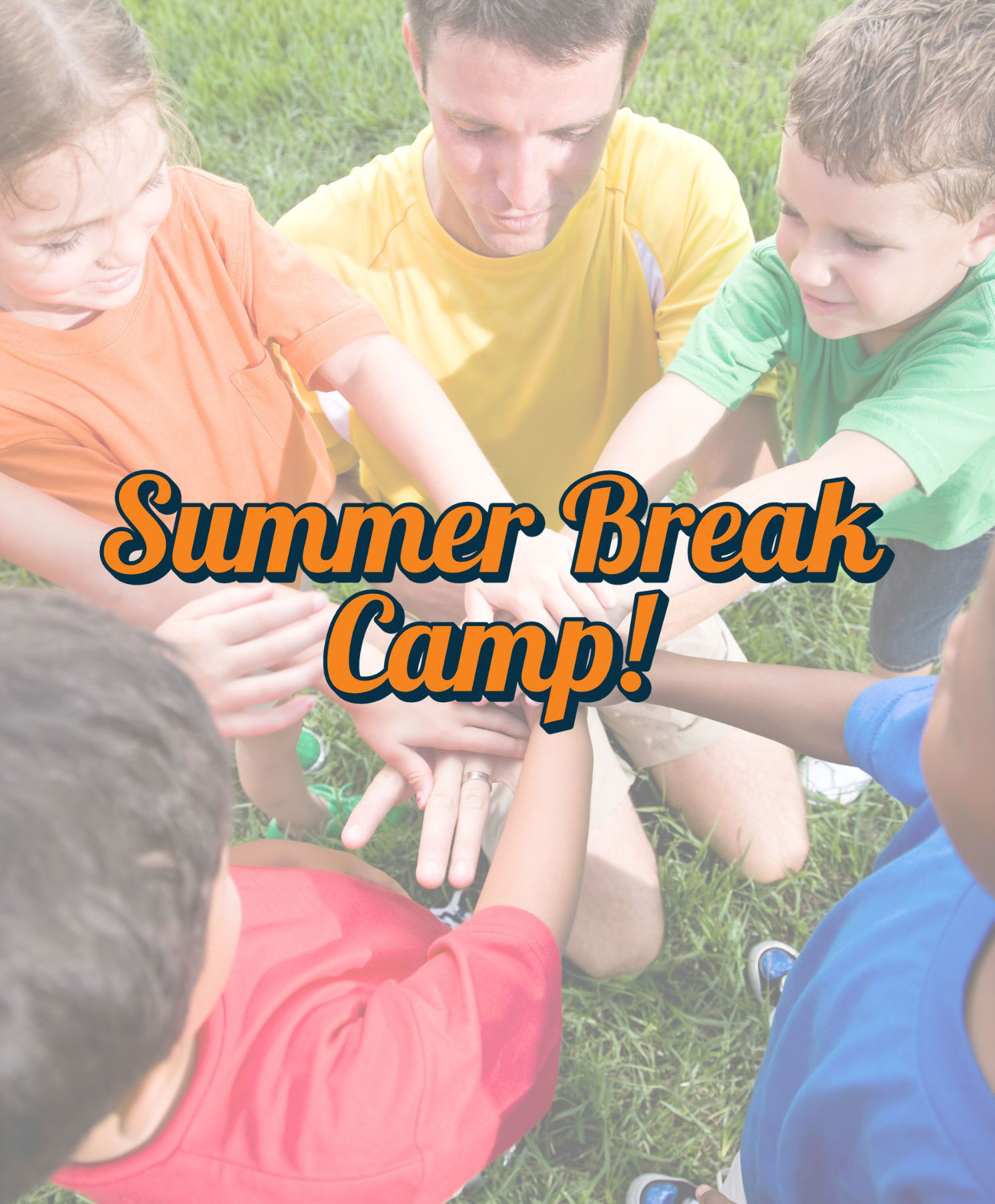 Summer Break Camp